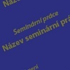 Formátování seminárních prací